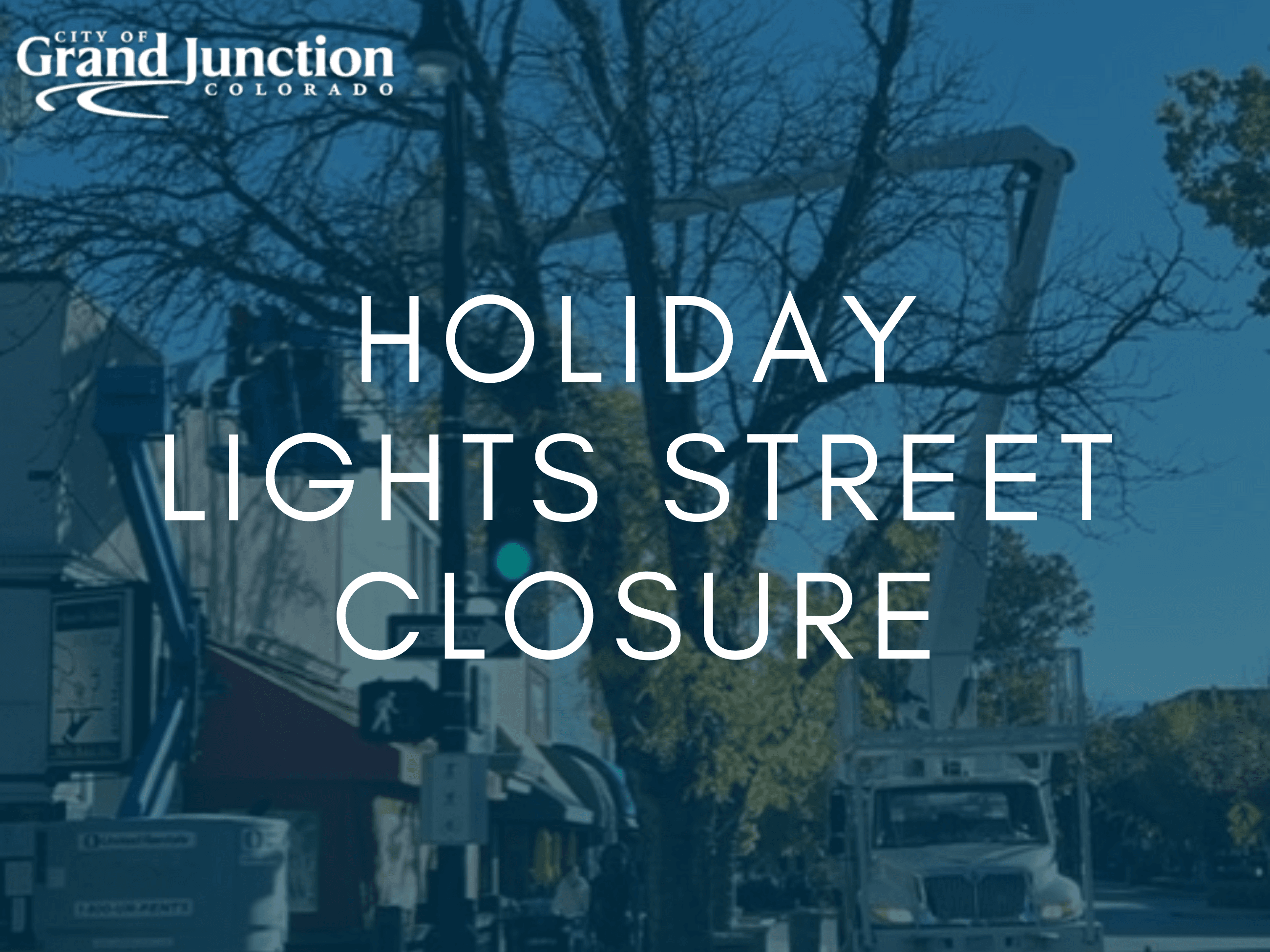 Holiday lights street closure