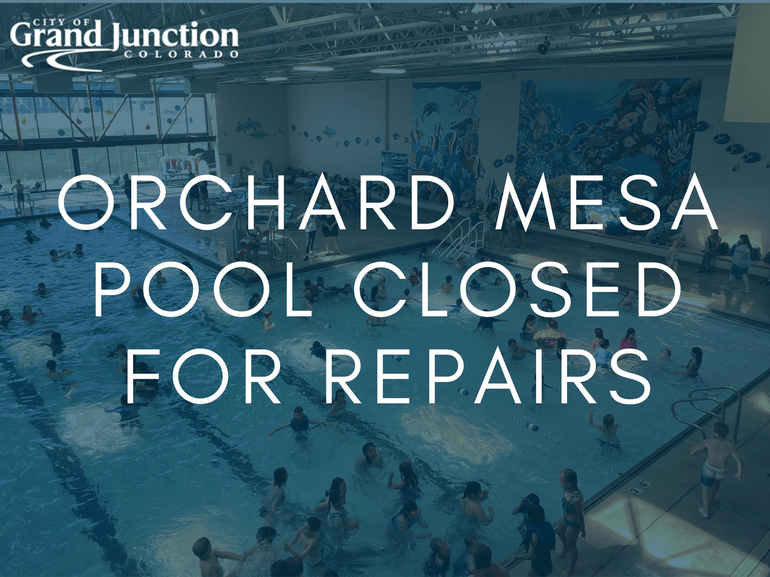 Orchard Mesa Pool Closed For Repairs