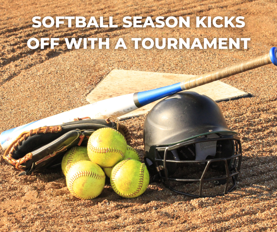 SOFTBALL SEASON KICKS OFF WITH A TOURNAMENT